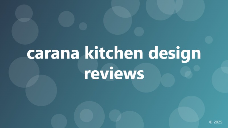 carana kitchen design reviews