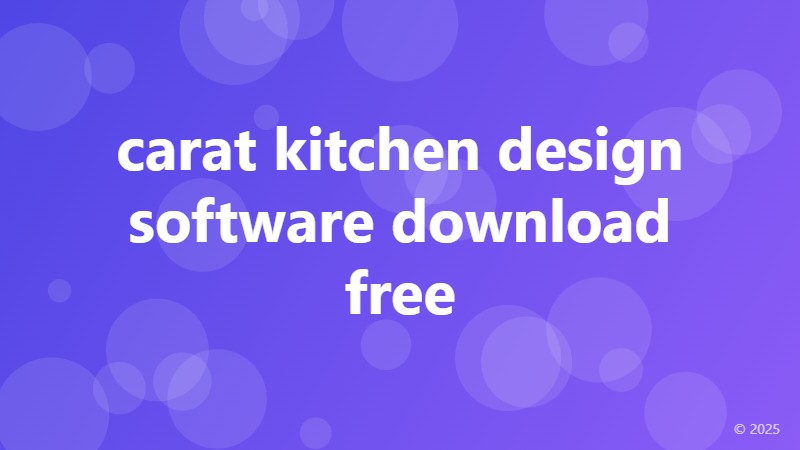 carat kitchen design software download free