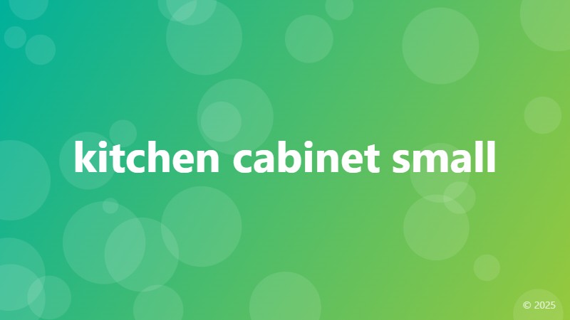 kitchen cabinet small