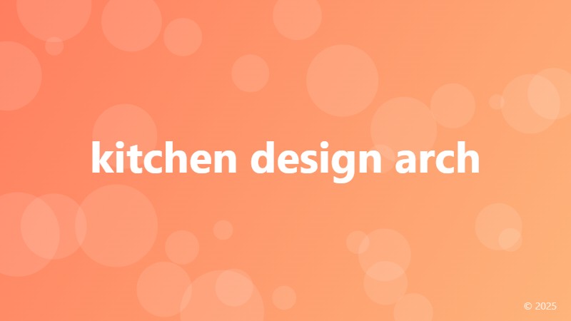 kitchen design arch