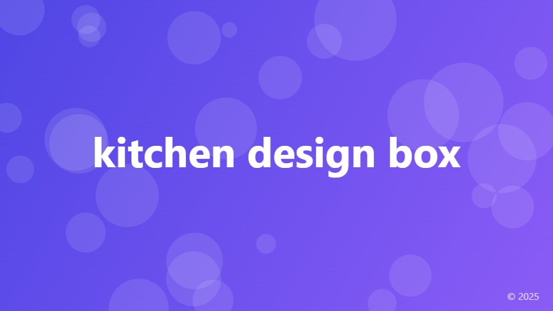 kitchen design box