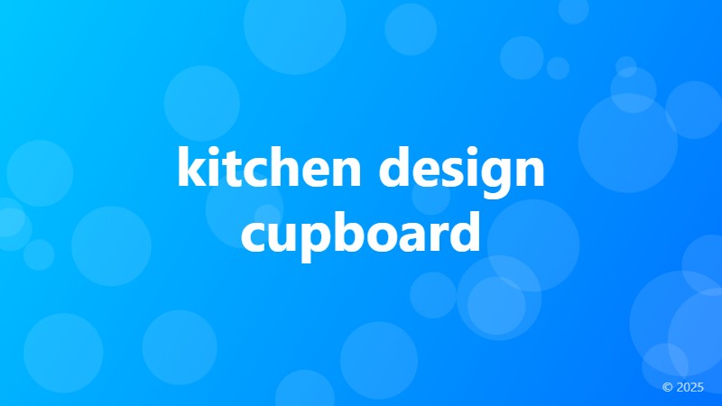 kitchen design cupboard