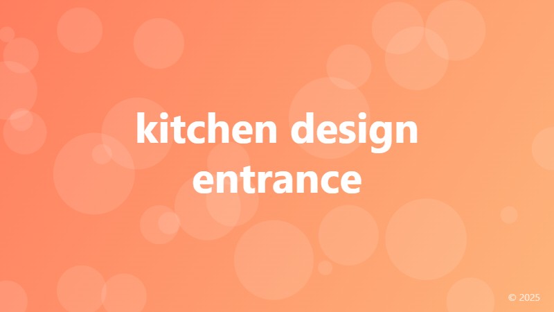 kitchen design entrance