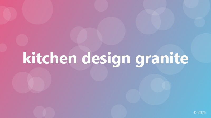 kitchen design granite