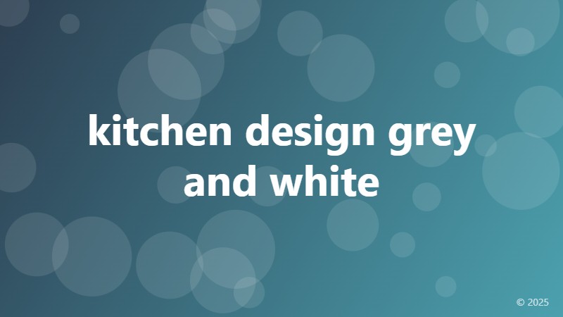 kitchen design grey and white