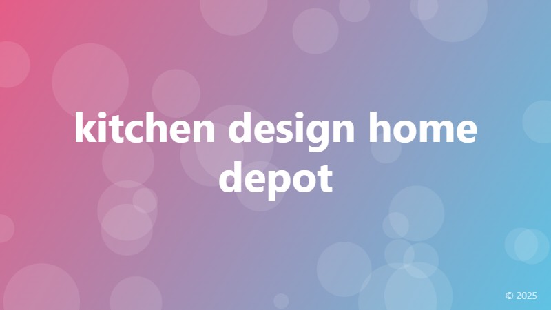 kitchen design home depot