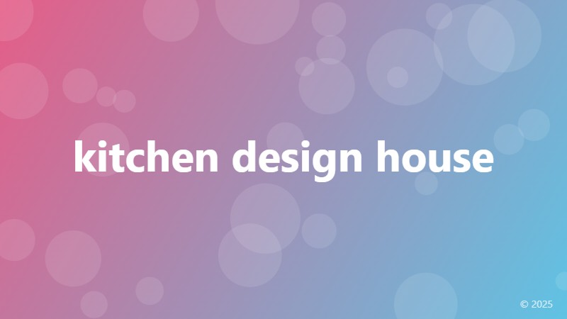 kitchen design house
