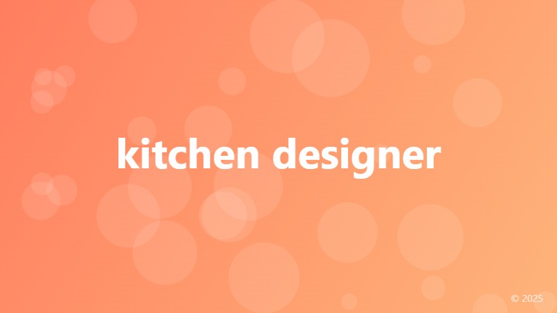 kitchen designer