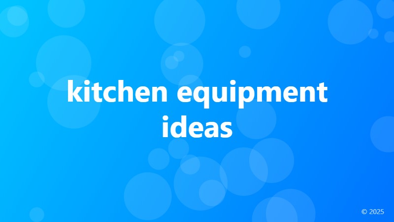 kitchen equipment ideas