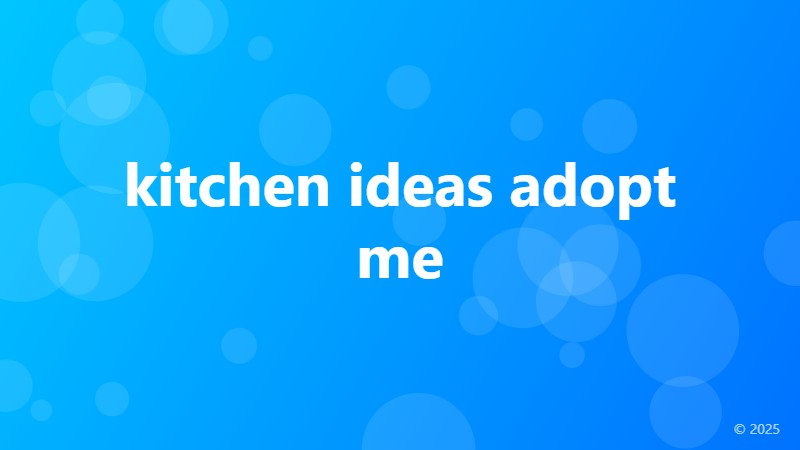 kitchen ideas adopt me