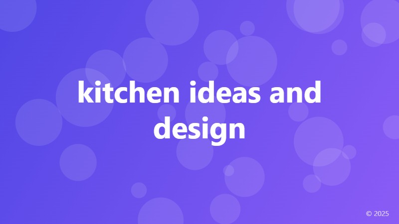 kitchen ideas and design