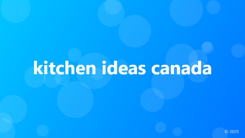 kitchen ideas canada