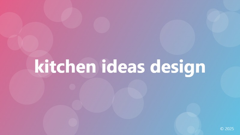 kitchen ideas design