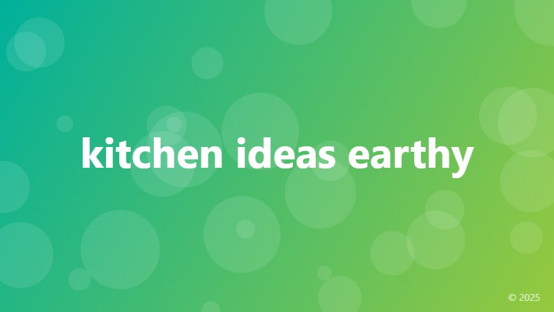 kitchen ideas earthy