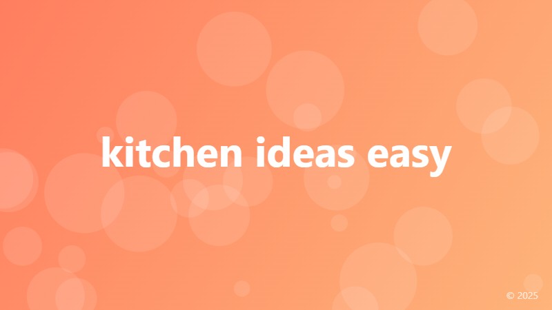 kitchen ideas easy