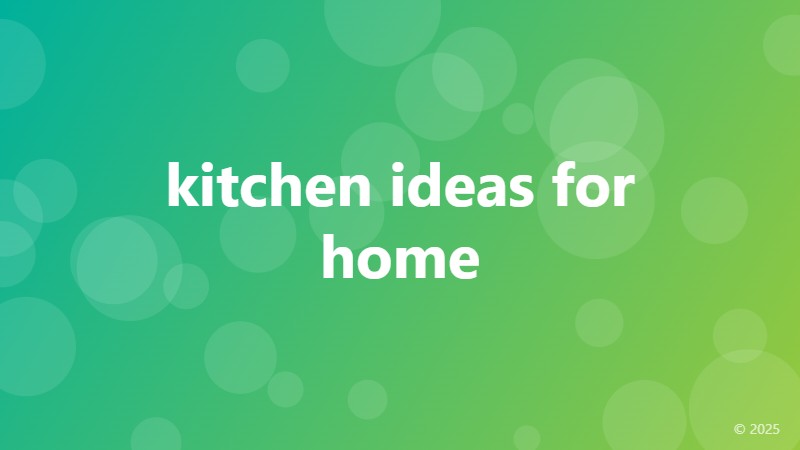 kitchen ideas for home