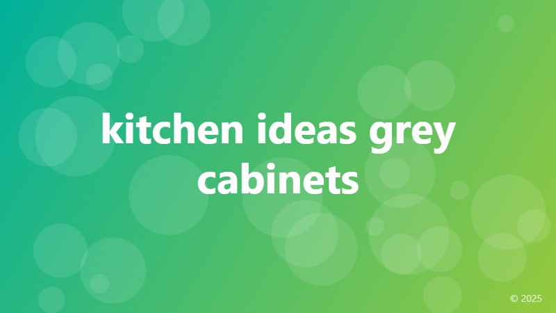 kitchen ideas grey cabinets