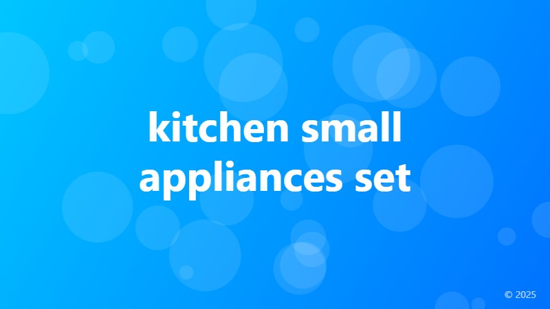 kitchen small appliances set
