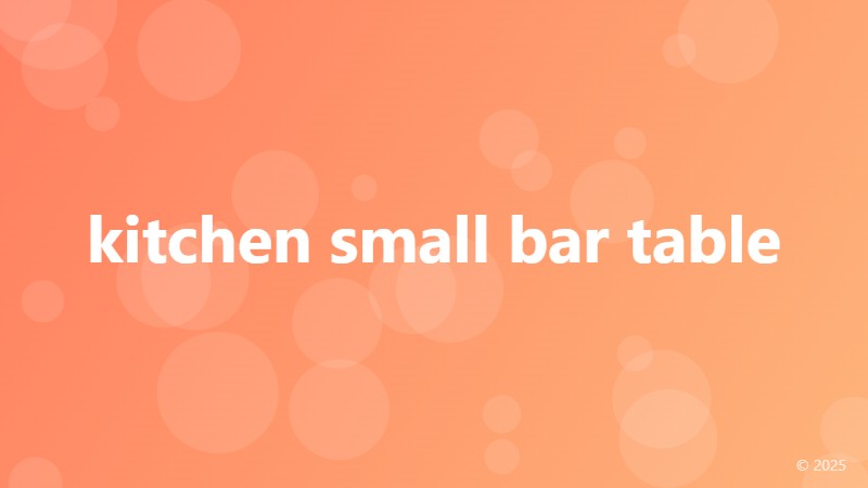 kitchen small bar table