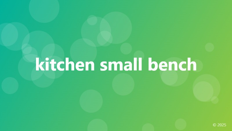 kitchen small bench