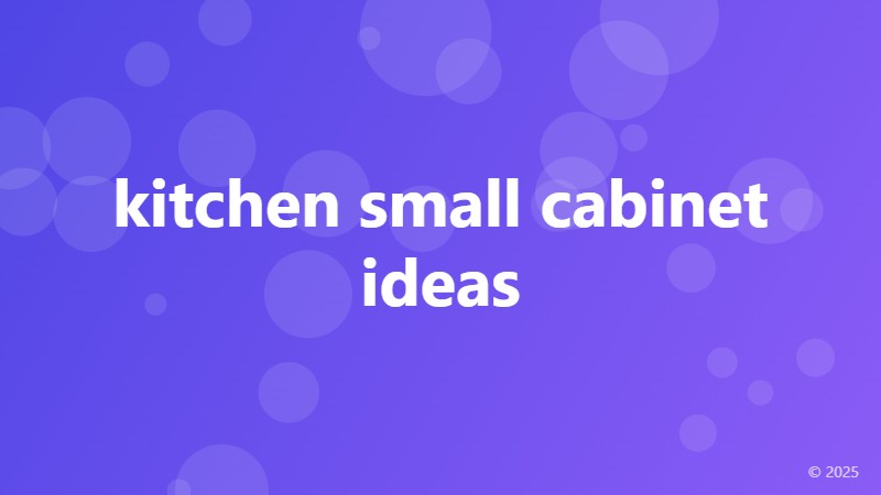 kitchen small cabinet ideas