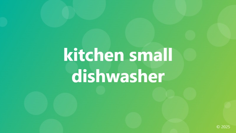 kitchen small dishwasher