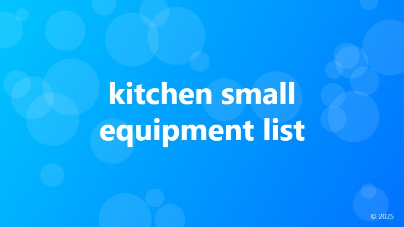 kitchen small equipment list