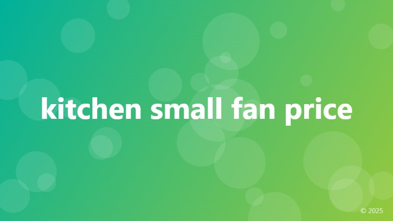 kitchen small fan price