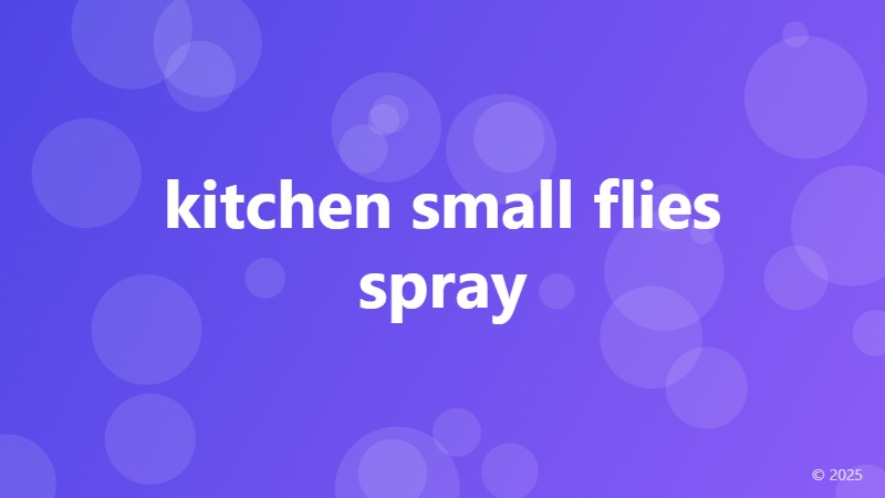 kitchen small flies spray