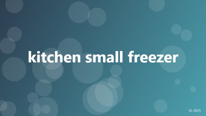 kitchen small freezer