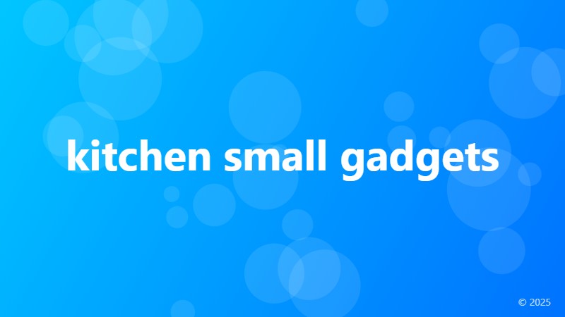 kitchen small gadgets
