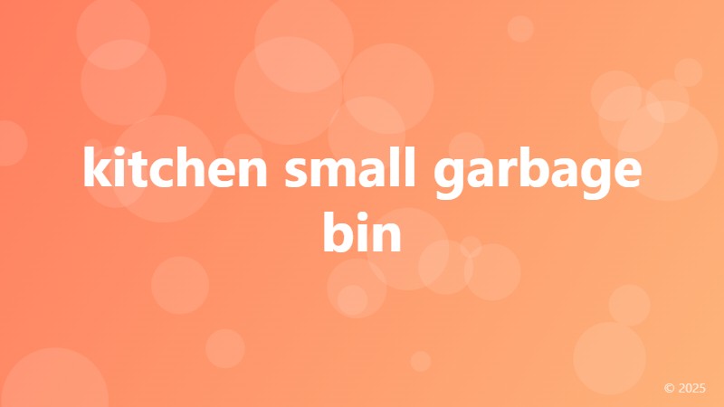 kitchen small garbage bin