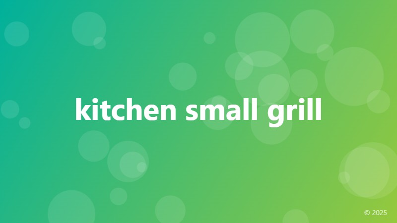 kitchen small grill