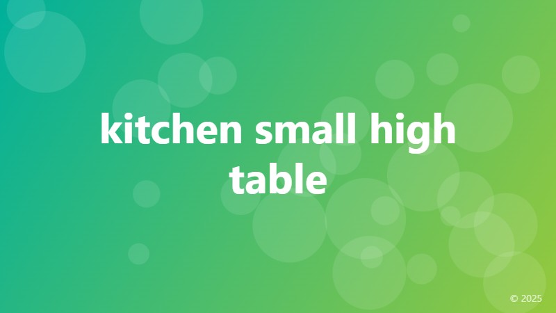 kitchen small high table