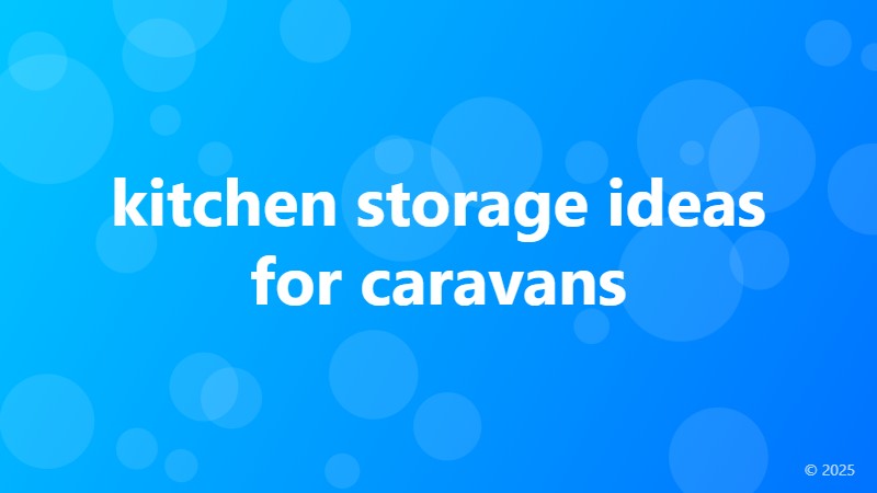 kitchen storage ideas for caravans